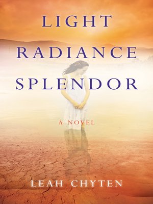 cover image of Light Radiance Splendor